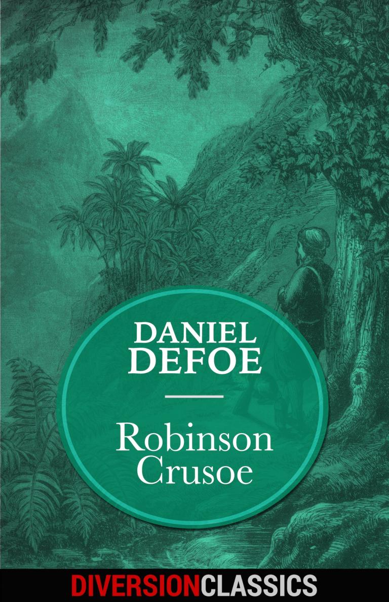 Robinson Crusoe (Diversion Classics) Diversion Books