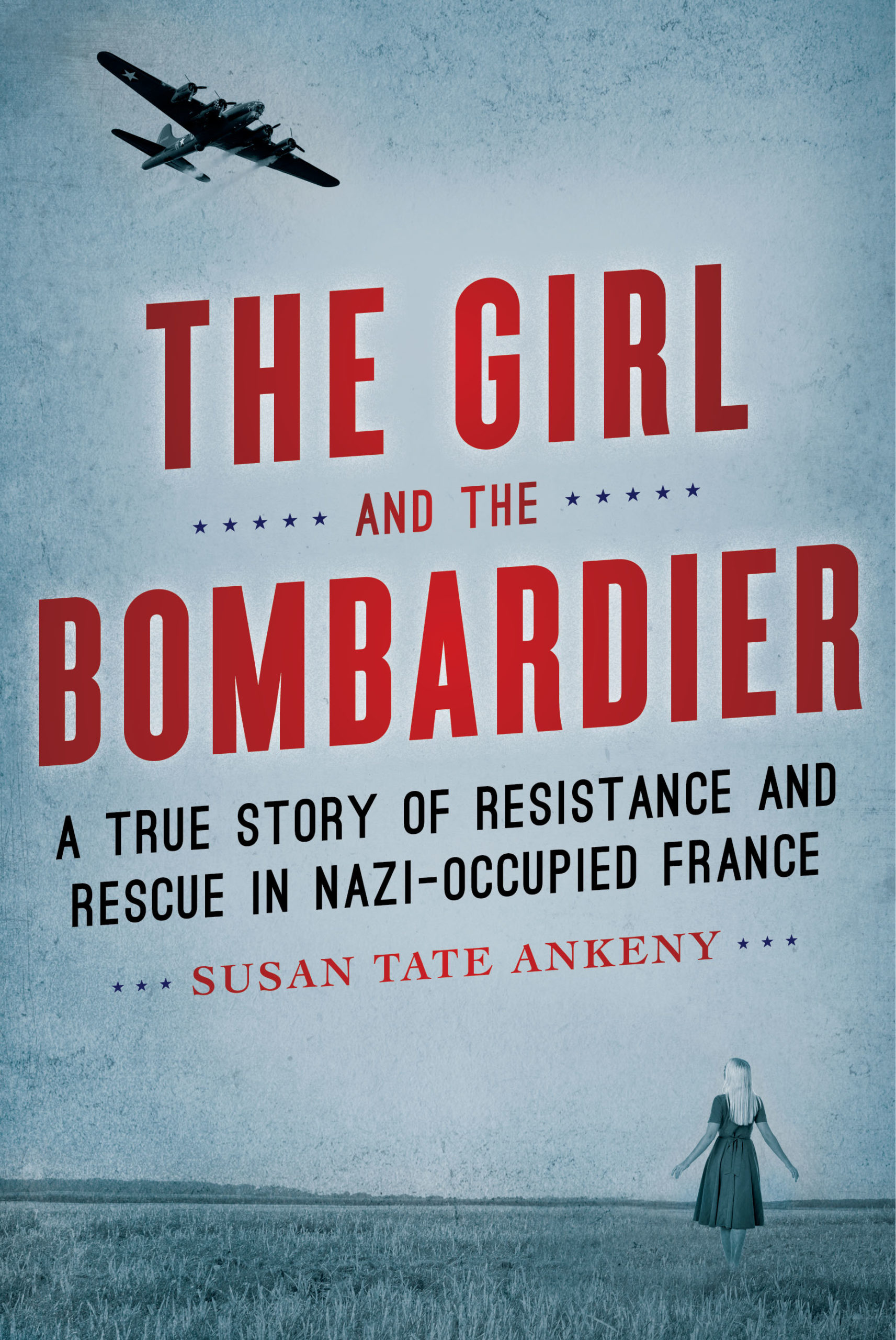 The Girl and the Bombardier - Diversion Books